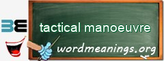 WordMeaning blackboard for tactical manoeuvre